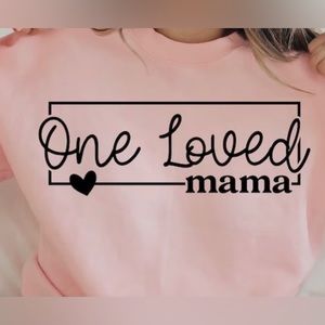 One loved mama t shirt